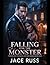 FALLING FOR THE MONSTER: Trapped with the Mafia Lord Who Should Never Love