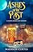 Ashes of the Past: A Chapel...