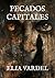 PECADOS CAPITALES (Spanish Edition)