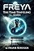 Freya’s Deal: The Time-Traveling Alien