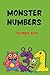 Monster Numbers Coloring Book