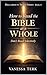 How to Read the Bible as a Whole: Don’t Read Selectively (Declared in Truth Series Book 4)