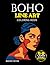 BOHO LINE ART COLORING BOOK: Black Background: 50 Minimalist Artistic Designs for Adults, Stress Relief, Relaxation and Creativity