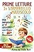 Prime Letture in Stampatello Maiuscolo per Bambini dai 5 ai 7... by Alma Bell