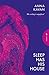 Sleep Has His House (Pushkin Press Classics)