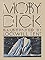 Moby Dick: Deluxe Facsimile...