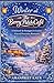 Winter at The Berry Patch Café: A Snowed-In Strangers to Lovers Forced Proximity Romance (The Rosewood Bay Seasonal Romance Collection)