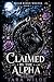 Claimed by the Alpha - A Briar Ridge Wolves Romance: A Paranormal Shifter Romance