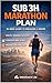 Sub 3h Marathon Plan: 16 we...