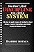 You Don't Need Discipline, You Need a System: The Set-It-and-Forget-It Method to Save Money, Control Spending, and Build Wealth Without Stress