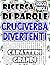 Cruciverba Divertenti: 4000 Puzzle per Allenare la Memoria (Italian Edition)