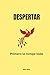 DESPERTAR: Primero lo rompe todo (Spanish Edition)
