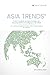 Asia Trends 12: Entre rivalités et autonomies : la recomposition stratégique de l’Asie (French Edition)