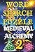 Medieval Alchemy Two Word Search Puzzle Book for Adults: Brain-Boosting Magic, Castle & Mystic Themed Puzzles: 50 Challenging Puzzles | 15 Words Each ... & Castle-Themed Word Searches for Adults