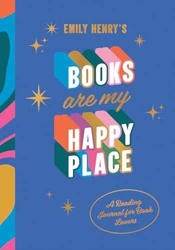 Emily Henry's Books Are My Happy Place: A Reading Journal for Book Lovers (Hardcover)