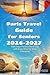 Paris Travel Guide for Seniors 2026-2027: Plan Your Perfect Paris Trip with Easy Step-by-Step Itineraries (ULTIMATE TOURIST GUIDEBOOK)