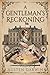 A Gentleman's Reckoning : A Pride And Prejudice Variation Romance