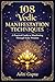 108 Vedic Manifestation Techniques.