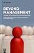 Beyond Management: Leading ...