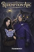 Redemption Arc, Book 3: A GameLit Progression Fantasy