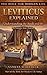 Leviticus Explained: Understanding the Book and Its Message for Today (The Bible for Modern Life Series 9)