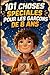101 choses spéciales pour les garçons de 8 ans !: Un cadeau pour les garçons de 8 ans, pour les aider à comprendre leurs émotions, développer leur confiance et grandir sereinement (French Edition)
