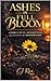 Ashes in Full Bloom: A Story of Ruin, Redemption, and Raising My Brother’s Son