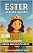 Ester : La Reina valiente (Spanish Edition)