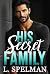 His Secret Family by L. Spelman