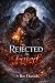 Rejected to Fated
