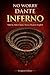 Inferno: No Worry Dante: Or...