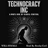 Technocracy Inc.:...