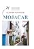 Guide De Voyage De Mojacar 2026: Conseils D'initiés, Nourriture, Culture (French Edition)