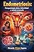 Endometriosis fisiopatología, dolor, infertilidad y manejo avanzado (Spanish Edition)