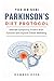 THE DR SEBI PARKINSON’S DIET PROTOCOL: Alleviate Symptoms, Protect Brain Function and Improve Overall Wellbeing