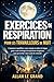 EXERCICES DE RESPIRATION POUR LES TRAVAILLEURS DE NUIT: Comment équilibrer votre énergie et réduire la fatigue grâce à une technique de respiration ... votre cycle de sommeil. (French Edition)