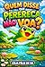 Quem Disse que Perereca Não Voa? (Portuguese Edition)