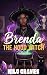 Brenda The Hood Witch: An U...