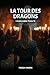 La Tour des Dragons L’Inéluctable tome 16 (French Edition)
