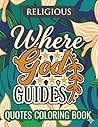 Religious Quotes Coloring Book: Meditative Verses for Creative Souls