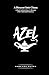 AZEL A Descent Into Chaos: A Dark Satirical Story Collection (The Unintended Journey)