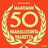 Maailman 50 vaara...