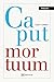 Caput mortuum: Premio Lueiro Rey de Poesía