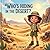 Who's Hiding in the Desert?: A Fun Interactive Hide and Seek Adventure with Desert Animal Facts (Search and Find Adventures)