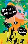 Atomic Hearts: A Novel