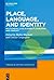 Place, Language, and Identity: Multilingual Lives in Mobility, Migration and Conflict (Trends in Applied Linguistics [TAL], 42)