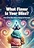 What Flavor Is Your Bliss?: How to Find Bliss Without Giving up Chocolate