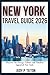 NEW YORK TRAVEL GUIDE 2026