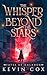 The Whisper Beyond the Star...