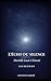 L'Echo du silence: Ce qui ne revient pas (Les Silences) (French Edition)